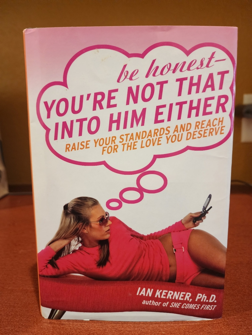 Be Honest - You're Not That Into Him Either (Pink & White Cover)